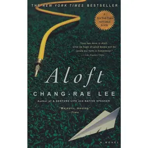 USED-Aloft by Lee, Chang-Rae (Paperback)