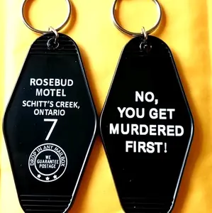 schitt's Creek David Rose Funny Quote Hotel Keychain