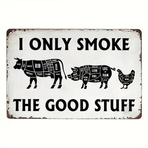 1pc 2D Plane Retro Barbecue Metal Wall Sign "I Only Smoke Good Goods" with Meat Cutting Chart - Country Butcher Shop Decoration, Suitable for Kitchen, Courtyard, Terrace - 8x12inch Decorative Art Metal Poster, Kitchen Decoration, Distressed Surface