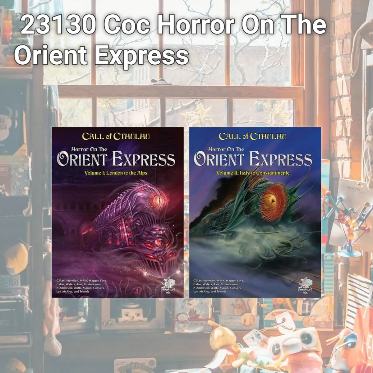 Chaosium 23130 Coc Horror On The Orient Express