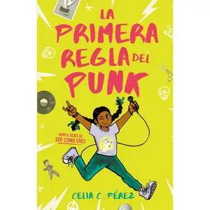 USED-La Primera Regla del Punk / The First Rule of Punk by Pérez, Celia C. (Paperback)