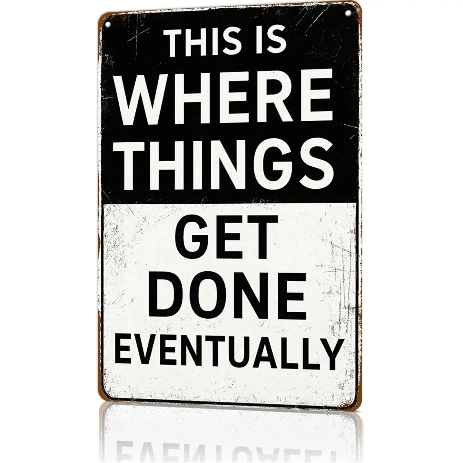 "Where Things Get Done Eventually" Funny Office Aluminum Sign - 8x12 Lead-Free Aluminum-Based Home Sign, Home Office Decor for Cubicles, Ideal for Remote Worker Gifts & Viral Procrastination Content, Aluminum-Based Home Signs, Lead-Free Home Signs