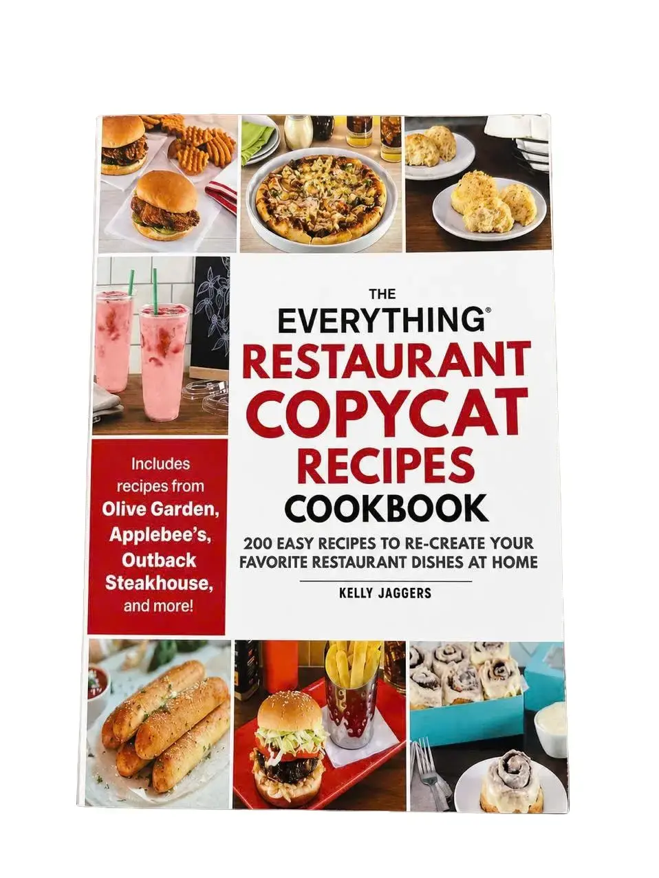 The Everything Restaurant Copycat Recipes Cookbook: 200 Easy Recipes to Re-Create Your Favorite Restaurant Dishes at Home - paperback