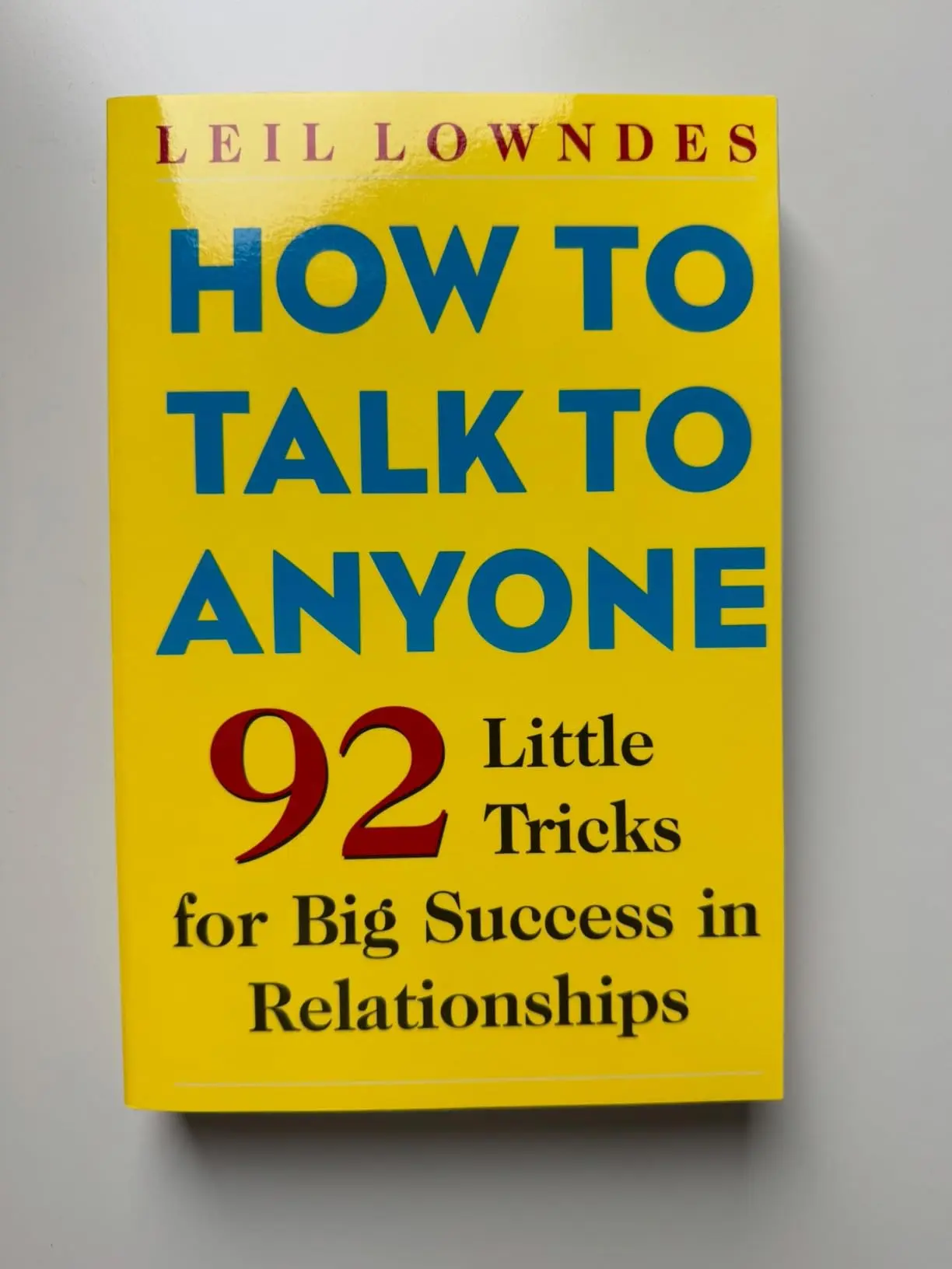 How to Talk to Anyone: 92 Psychology Tips & Skills for Relationship Success - Paperback (Career & Self-Help, Humanities & Social Sciences Book for Wallflowers)