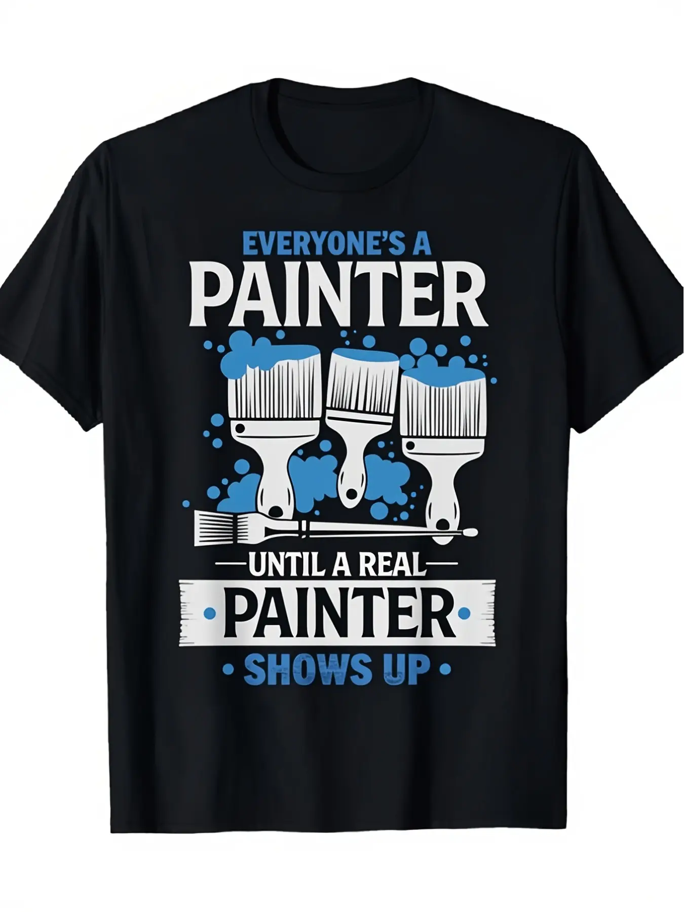 Everyone'S a Painter Until a Real Painter Shows Up
