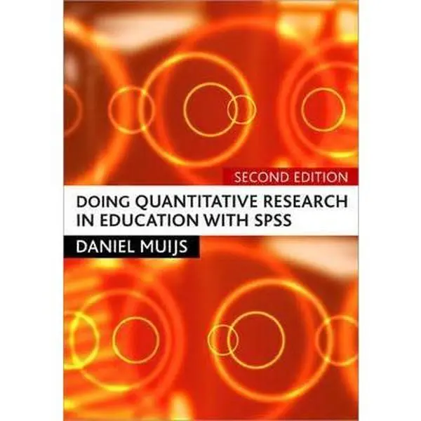 USED-Doing Quantitative Research in Education with SPSS by Muijs, Daniel (Paperback)