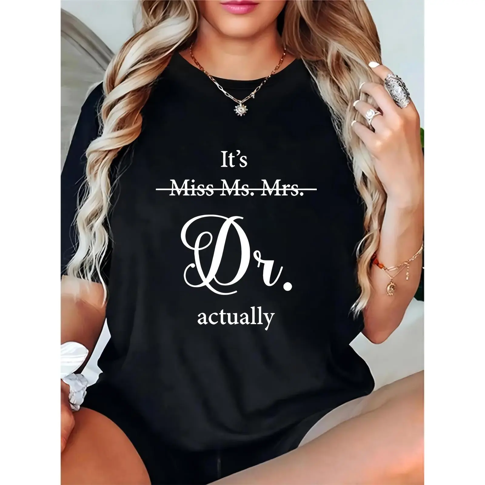 Women’s Black T-Shirt with “It’s Miss Ms. Mrs. Dr. Actually” Fancy Text, Ideal for Graduation, Medical Professionals, Casual Daily Wear