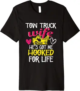 Towing Tow Truck Driver Wife Apparel T-shirt Women Gift - Terrancecar Shop 74B07CJVYTXK