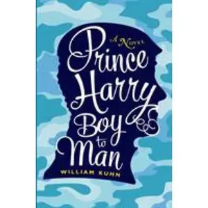 USED-Prince Harry Boy to Man by Kuhn, William (Paperback)