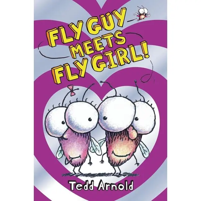 Fly Guy Meets Fly Girl! (Fly Guy #8): Volume 8 by Tedd Arnold (Hardcover)