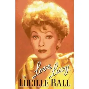 USED-Love, Lucy by Lucille Ball (Hardcover)