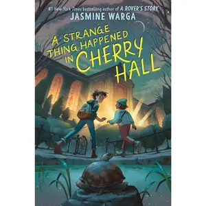 A Strange Thing Happened in Cherry Hall by Jasmine Warga [Hardback Book]