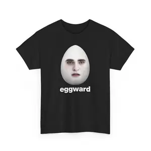 True to size, Eggward Tshirt, Funny Meme Shirt, Edward Cullen Parody Tee, Sarcastic Robert Pattinson T shirt, Unhinged Apparel, Twilight Gift, Present Her Up to size 4XL