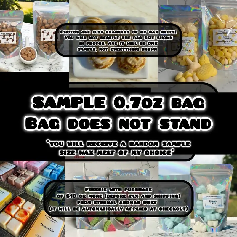 Sample with $10 or more purchase! Eternal Aromas | Wax Melts | Soy Wax Melts