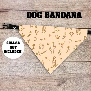 Desert Doodles Dog Bandana - Over The Collar - COLLAR NOT INCLUDED!  Pet Accessories, Cat Bandana, Handmade, Gifts For Pets, Animal, Doggy, Puppy, Western, Cow, Cactus, Boots