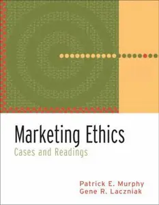 USED-Marketing Ethics: Cases And Readings by Patrick E. Murphy (Paperback)