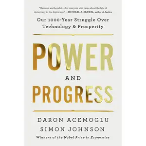 Power and Progress by Daron Acemoglu, Simon Johnson [Paperback Book]
