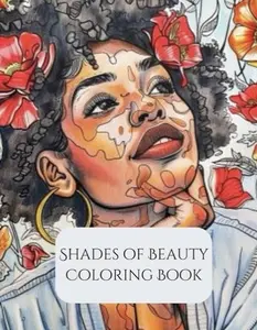 Byrd Publishing Inc's Shades of Beauty Coloring Book