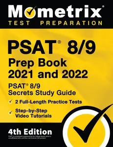 USED-PSAT 8/9 Prep Book 2021 and 2022 - PSAT 8/9 Secrets Study Guide, 2 Full-Length Practice Tests, Step-by-Step Video Tutorials: [4th Edition] by Matthew Bowling (Paperback)