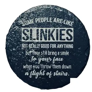 Some People Are Like Slinkies, Not Really Good For Anything But They Still Bring A Smile To Your Face When You Throw Them down A Flight Of Stairs Round Slate Coaster