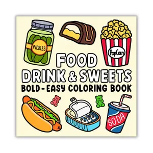 Summer Spring Gift  Food Drink & Sweets Coloring Book for Adults and Kids, Bold and Easy Designs Featuring Variety of Foods, Drinks, Desserts & Fruits