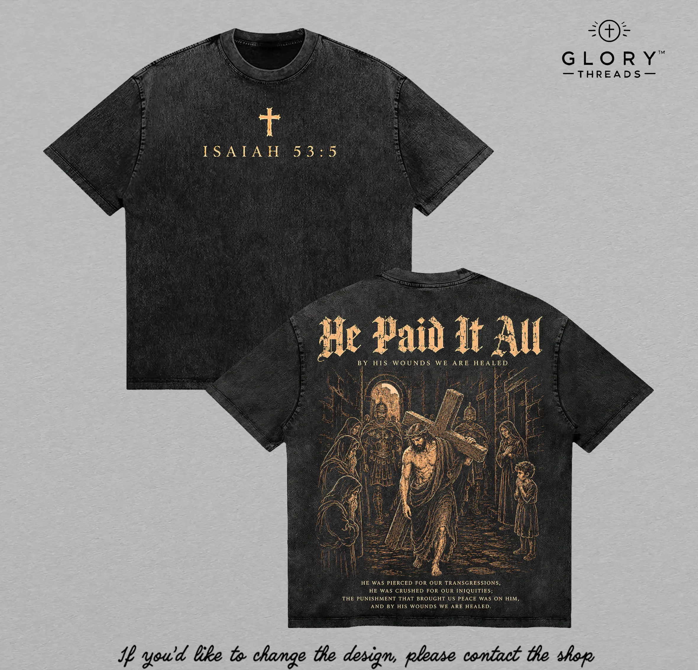 Jesus Christ He Paid It All Jesus Christ Isaiah 53:5 Vintage Washed Christian T-Shirt Oversized Heavyweight Cotton Faith Graphic Tee Religious Streetwear