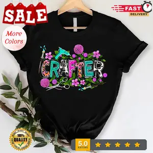 Crafter Tshirt, Funny Crafting T-Shirt, Crafter Women Shirt