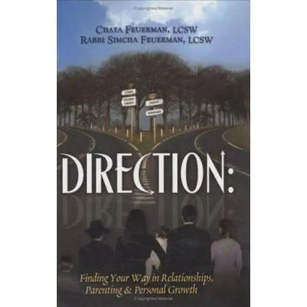 USED-Direction: Finding Your Way in Relationships, Parenting & Personal Growth by Chaya Feuerman (Hardcover)
