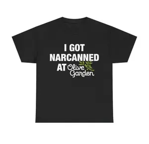 I Got Narcanned At Olive Garden Tee - Funny Cotton Streetwear Tshirt, Casual Shortsleeve Menswear Graphic Tshirt