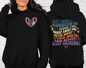 Let Them Misunderstand You Front And Back, Judge You, Gossip About You Sweatshirt, Trendy Hoodie, Inspirational Quotes,Mental Health Matters