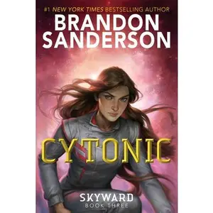 Cytonic -- Brandon Sanderson, Paperback