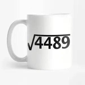 Funny Memes Square Root 4489 Coffee Mug - Math Humor Calculation Cup