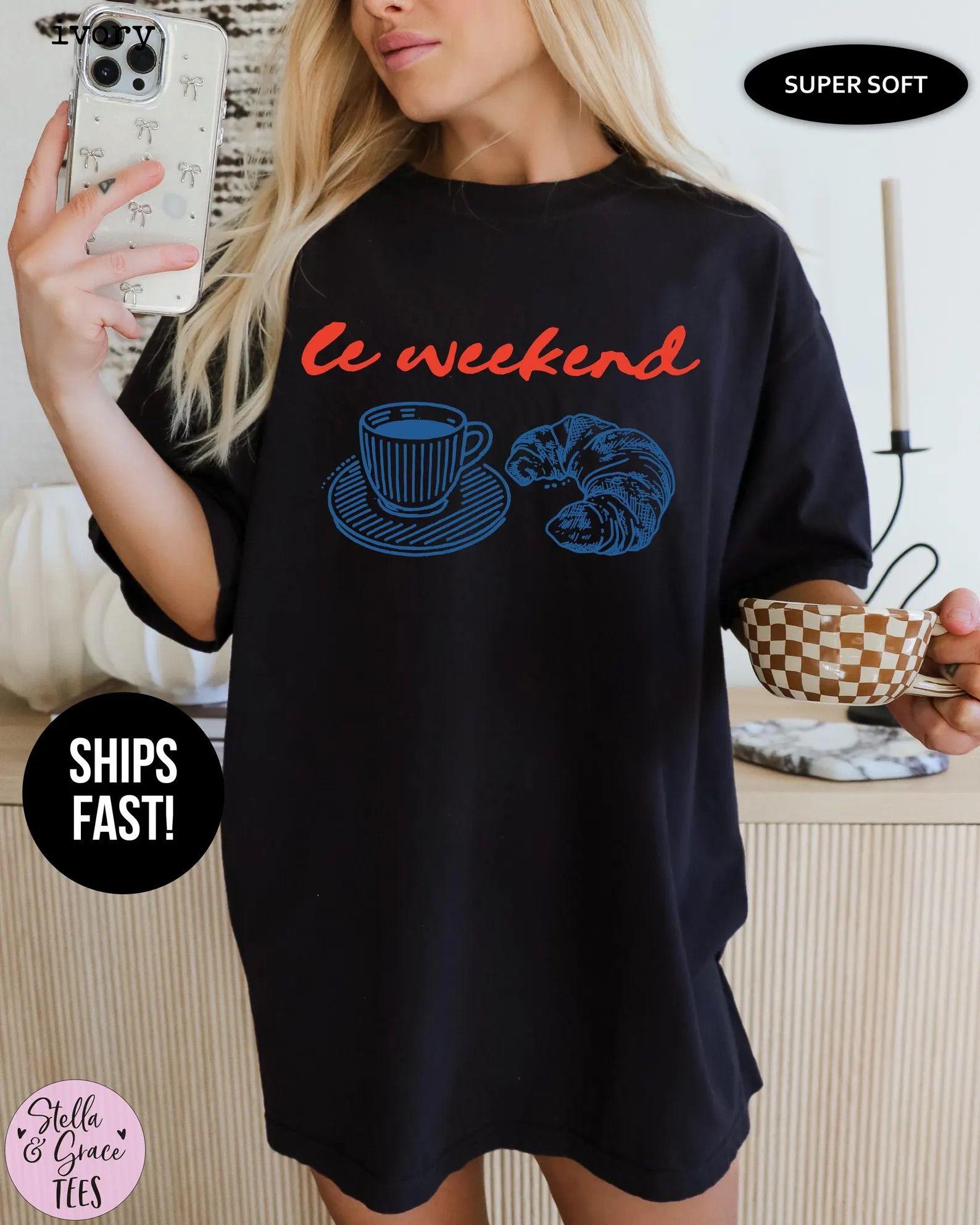 Le Weekend Comfort Colors Shirt, Cof &hellip;