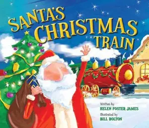 USED-Santa's Christmas Train by Helen Foster James (Hardcover)