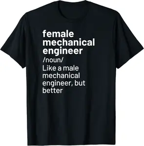 Female Mechanical Engineer Definition T-Shirt - Yoandymira Shop 66B09SFJH5GC