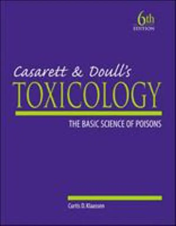 USED Book - Casarett & Doull's Toxicology: The Basic Science of Poisons, 6th Edition by Curtis D. Klaassen (Hardcover) - english