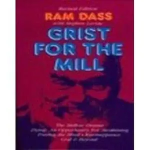 USED-Grist for the mill (The Mindfulness series) by Ram Dass (Paperback)