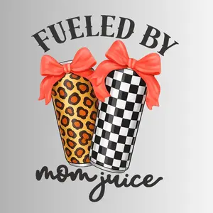 Mom Juice - DTF Transfer - Direct to Film Transfer - THIS IS NOT A T-Shirt or Digital Product