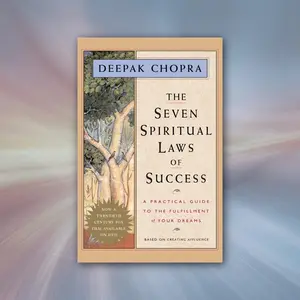 The Seven Spiritual Laws of Success