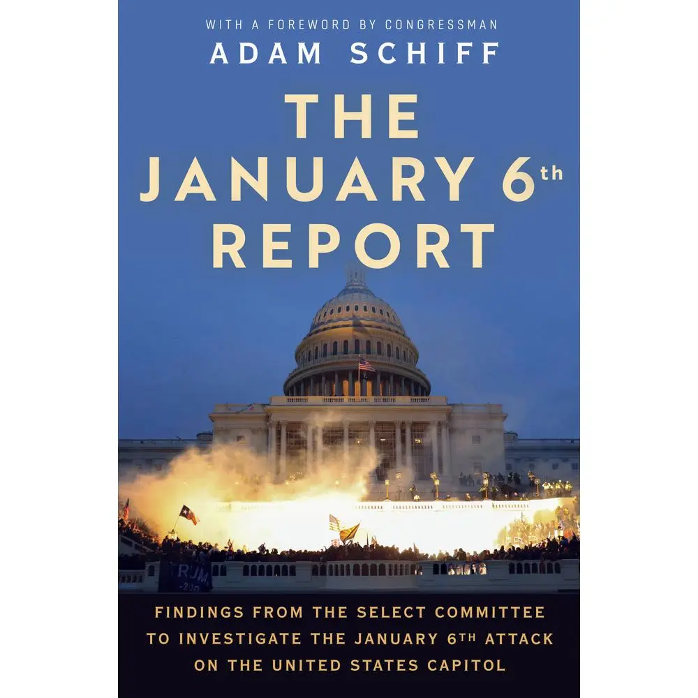 USED-The January 6th Report: Findings from the Select Committee to Investigate the January 6th Attack on the United States Capitol by The January 6. Select Committee (Paperback)