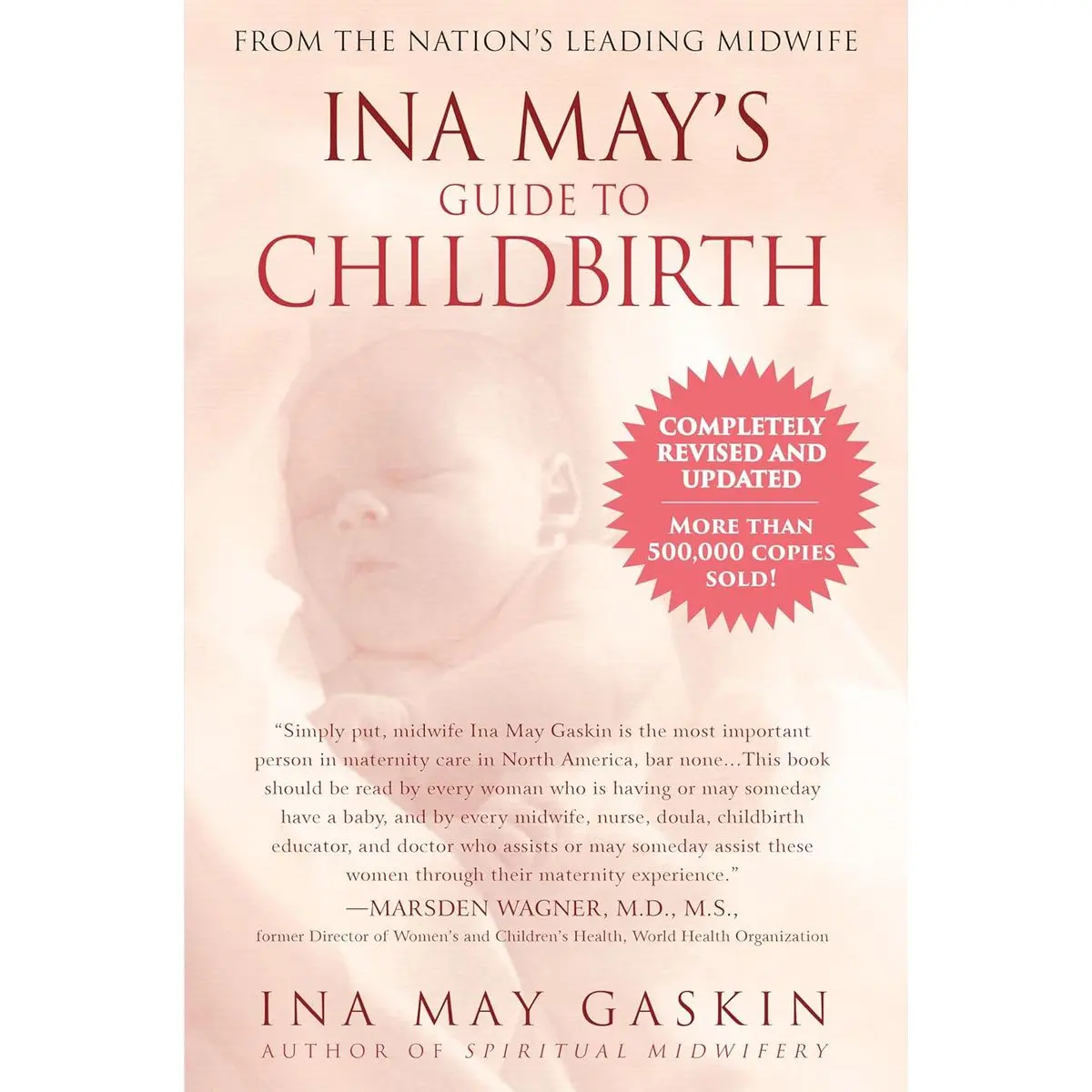 Ina May's Guide to Childbirth "Updated With New Material" Paperback – March 4, 2003