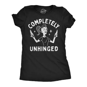 Womens Funny T Shirts Completely Unhinged Sarcastic Crazy Graphic Novelty Tee for Ladies Funny Womens T Shirts Cute Vintage Fashion Casual Ladies T-Shirt Gift Funny Sarcastic Top Women's Novelty Tees Black -