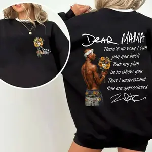 Happy Mother's Day Dear Mama Tupac Unisex Shirt There's No Way I Can Pay You Back Tee - 2Pac Quotes T Shirt Cotton Relaxed Fit Vintage Rapper Sweater Ver 2 KSRWE