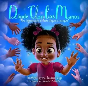 Dónde Van Las Manos (la niña) - Spanish Version