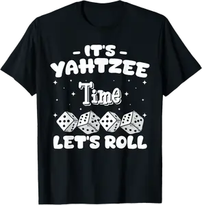Its Yahtzee Time Lets Roll Yahtzee Game Night Dice Game T-Shirt - Keylamartine Shop UW1B0CZ46VS6Y