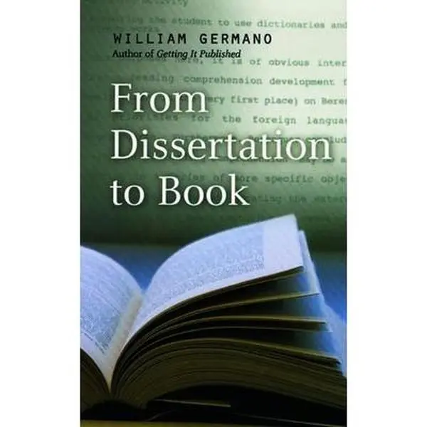 USED Book - From Dissertation to Book (Chicago Guides to Writing, Editing, and Publishing) by William Germano (Hardcover) - english