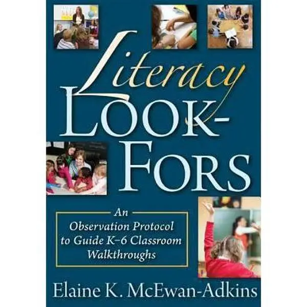 USED-Literacy Look-Fors: An Observation Protocol to Guide K-6 Classroom Walkthroughs by McEwan-Adkins, Elaine K. (Paperback)
