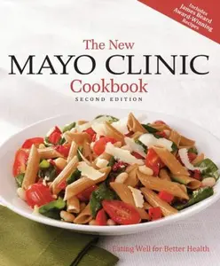 USED-The New Mayo Clinic Cookbook by Mayo Clinic Physicians (Paperback)