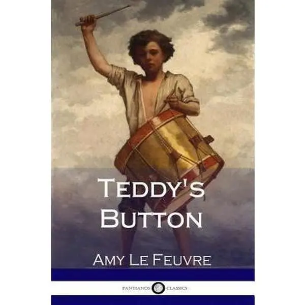 USED-Teddy's Button (Illustrated) by Le Feuvre, Amy (Paperback)