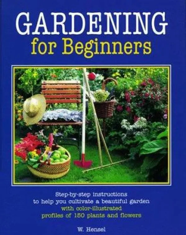 USED Book - Gardening for Beginners: Successful Gardening--How to Do It, Important Chores Step by Step by Wolfgang Hensel (Hardcover) - english